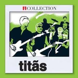 Titãs - iCollection