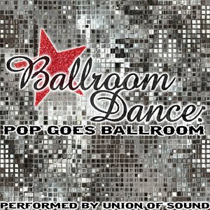 Ballroom Dance: Pop Goes Ballroom