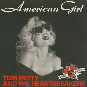 Tom Petty and The Heartbreakers - American Girl - 2026 Mix - Extended Version