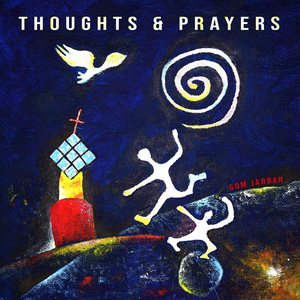 Thoughts & Prayers