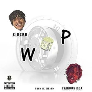 Wop (feat. Famous Dex)