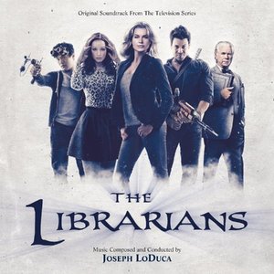 The Librarians (Original Soundtrack From The Television Series)