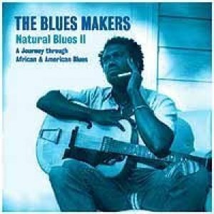 Изображение для 'The Blues Makers, Natural Blues II'