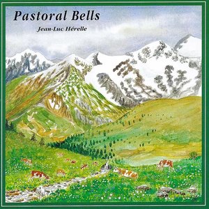 Clarines Et Sonnailles [Pastoral Bells]