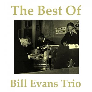 The Best of Bill Evans Trio (Remastered 2014)