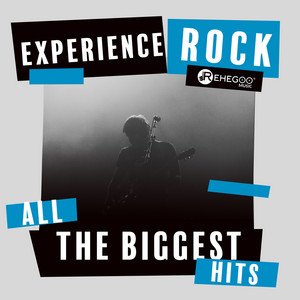 Experience Rock: All the Biggest Hits