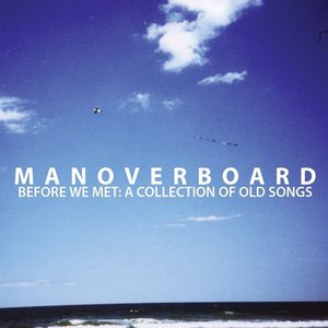 Before We Met: A Collection of Old Songs (Deluxe)