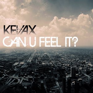 Can U Feel It ?