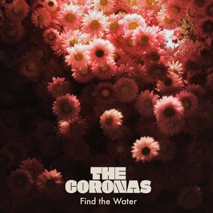 The Coronas - Find the Water - Zortam Music