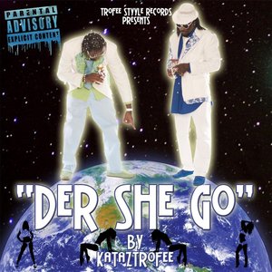 Der She Go
