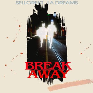 Break Away