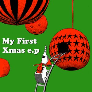 My First Xmas E.P.