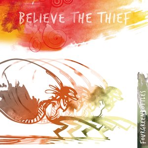 Believe the Thief