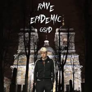 Rave Epidemic [Explicit]