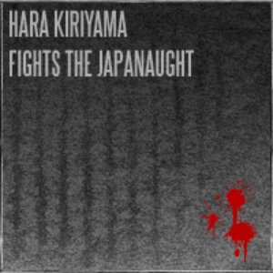 Hara Kiriyama Fights the Japanaught 的头像