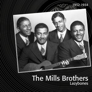 Lazybones (feat. Bing Crosby, Duke Ellington, Cab Calloway, Do Redman,)