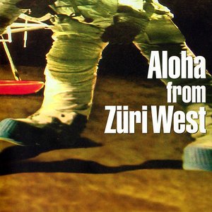 Bild für 'Aloha From Züri West'