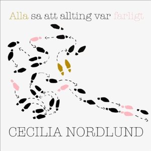 Alla Sa Att Allting Var Farligt - Single