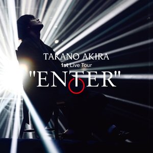 高野洸 1st Live Tour "ENTER" SETLIST