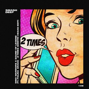 2 Times (Dimitri Vegas Edit)