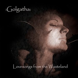 Lovesongs From The Waste Land