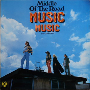 Middle of the Road - Music Music Lyrics - Zortam Music