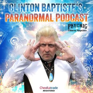 Аватар для Clinton Baptiste's Paranormal Podcast