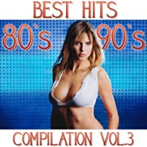 Best Hits 80' and 90's Compilation, Vol. 3