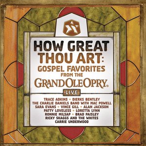 Bild für 'How Great Thou Art: Gospel Favorites Live From The Grand Ole Opry'