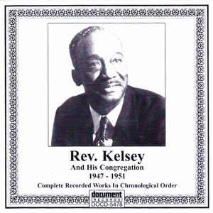 Rev. Kelsey And His Congregation (1947-1951)