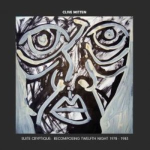 Suite Cryptique: Recomposing Twelfth Night 1978 - 1983