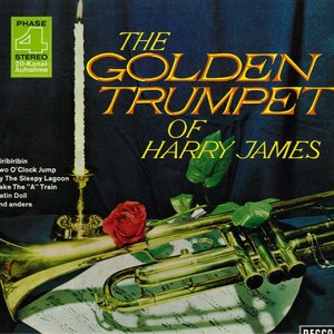 The Golden Trumpet of Harry James