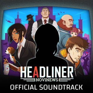 Headliner: NoviNews Official Soundtrack