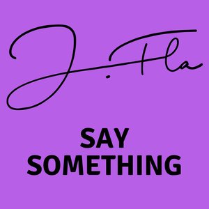 Say Something