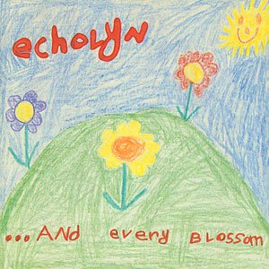 ...and Every Blossom