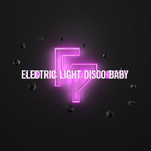 Electric Light Disco Baby
