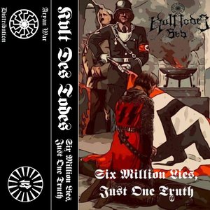 Six Million Lies, Just One Truth
