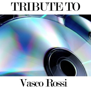 Tribute to Vasco Rossi
