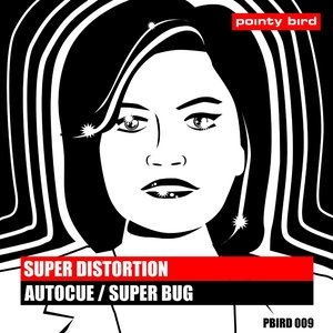 Autocue / Super Bug