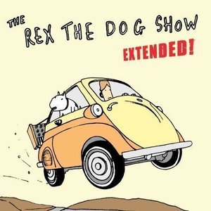 The Rex the Dog Show (Extended)