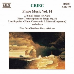 GRIEG: Piano Transcriptions of Songs, Op. 52 / 23 Small Pieces /