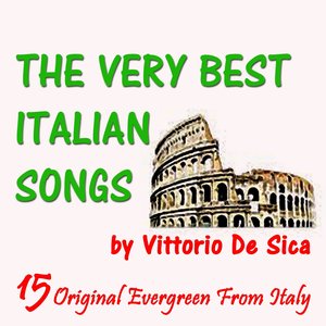 The Very Best Italian Songs (15 Original Evergreen From Italy)