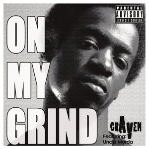 On My Grind (feat. Uncle Murda) - Single