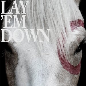Lay 'Em Down - Single