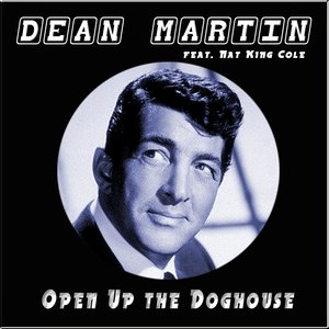 Open Up the Doghouse (feat. Nat King Cole)