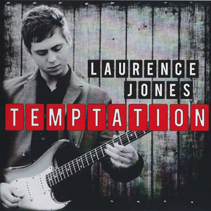 Laurence Jones - Temptation - Zortam Music