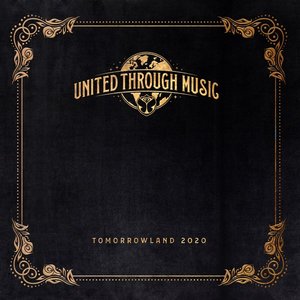 Tomorrowland 2020 - United Through Music (Mixed)