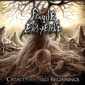 Cataclysms and Beginnings