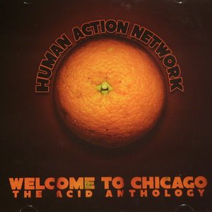 Welcome To Chicago (The Acid Anthology)