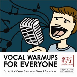 Vocal Warmups For Everyone